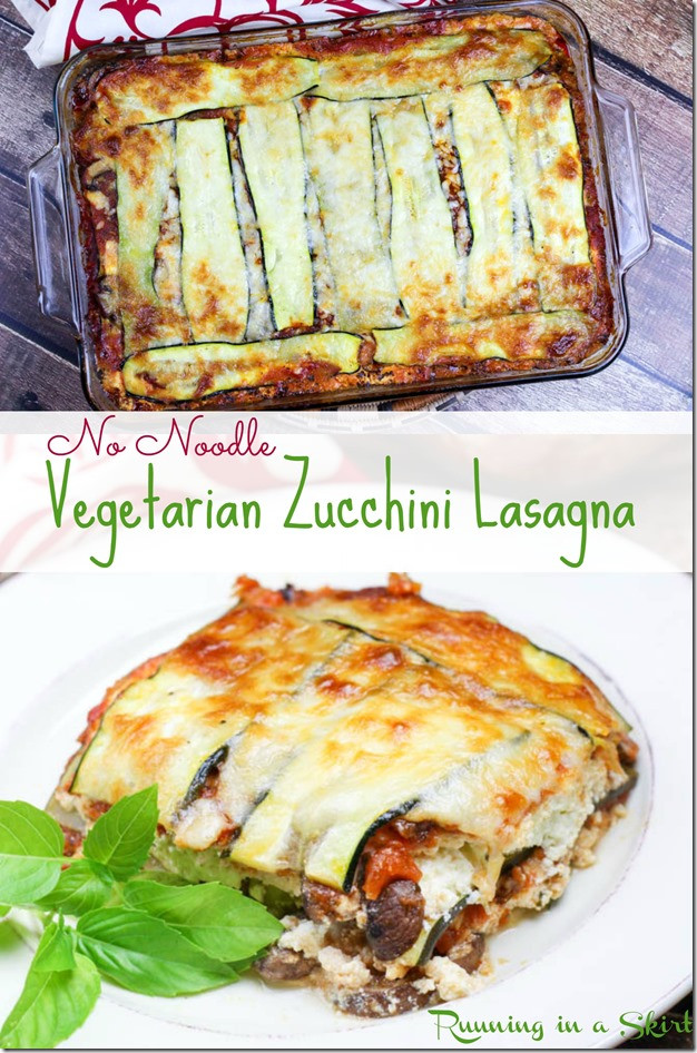 Vegan Lasagna Zucchini
 No Noodle Ve arian Zucchini Lasagna