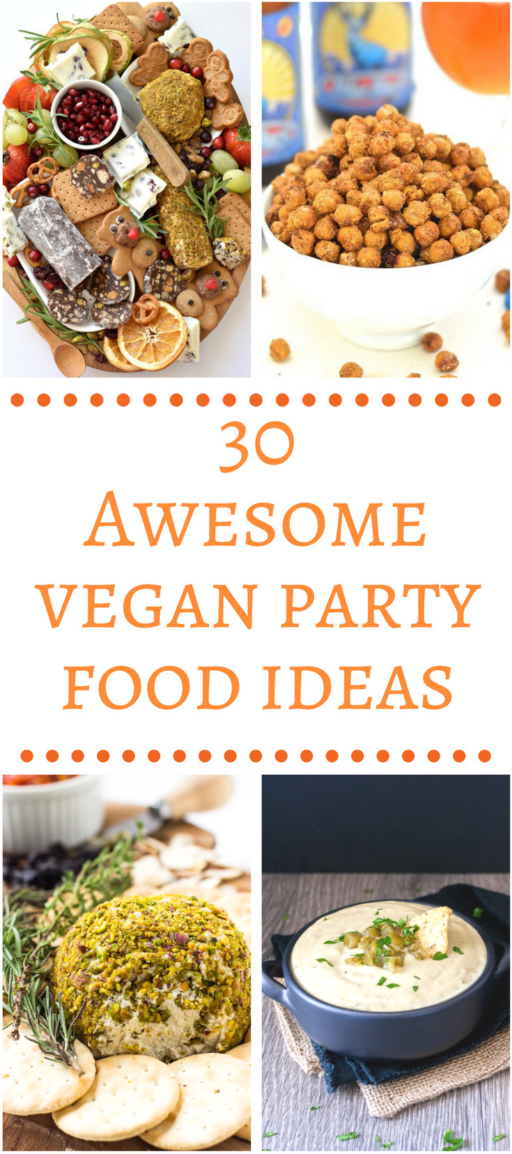 Vegan Party Recipes
 30 Awesome Vegan Party Food Ideas