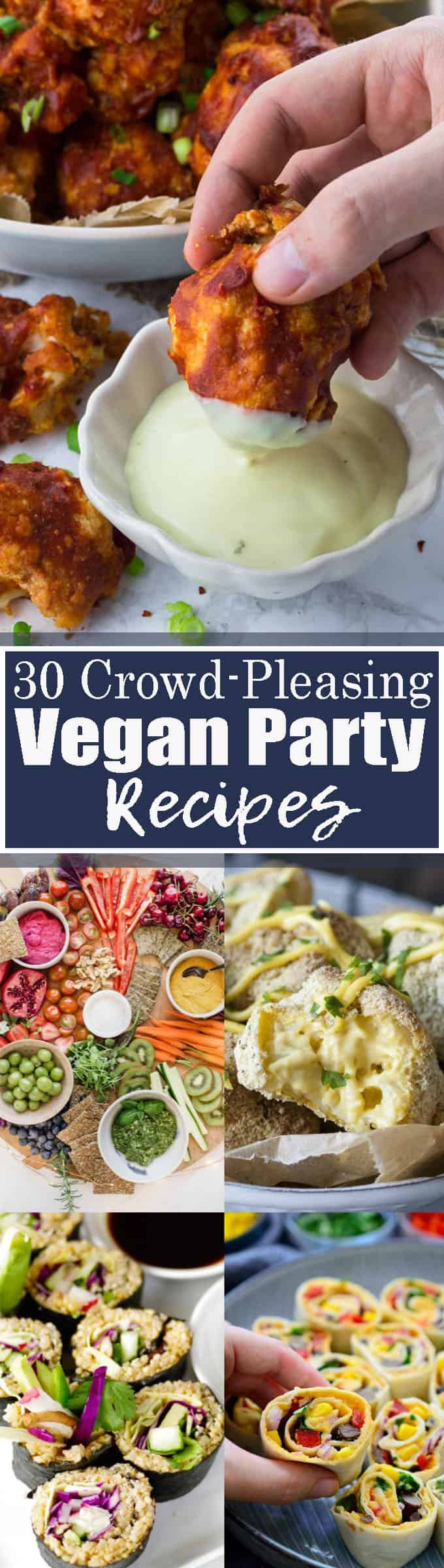 Vegan Party Recipes
 30 Amazing Vegan Party Recipes Vegan Heaven