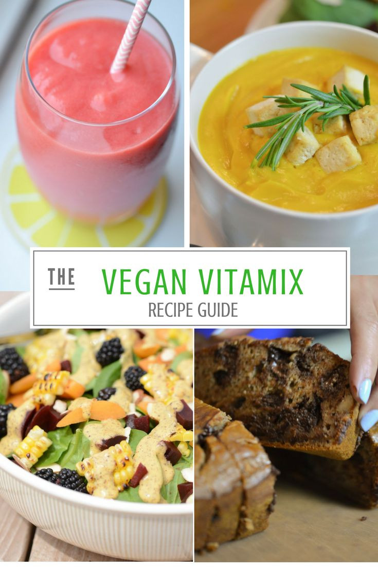 Vegan Vitamix Recipes
 vitamix recipes vegan