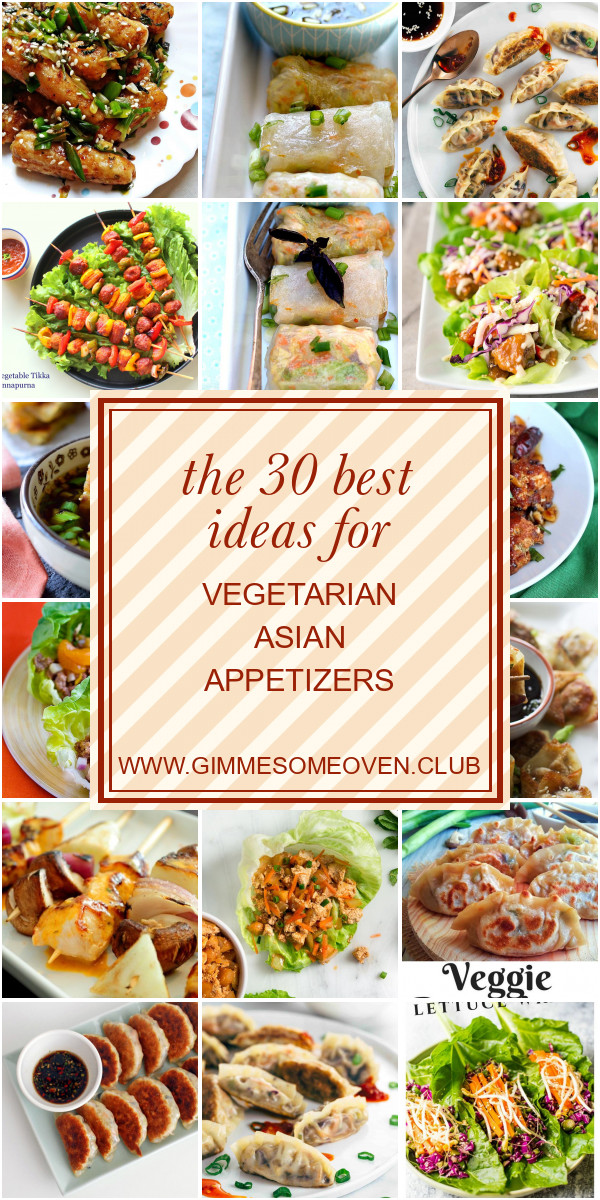 Vegetarian Asian Appetizers
 The 30 Best Ideas for Ve arian asian Appetizers Best