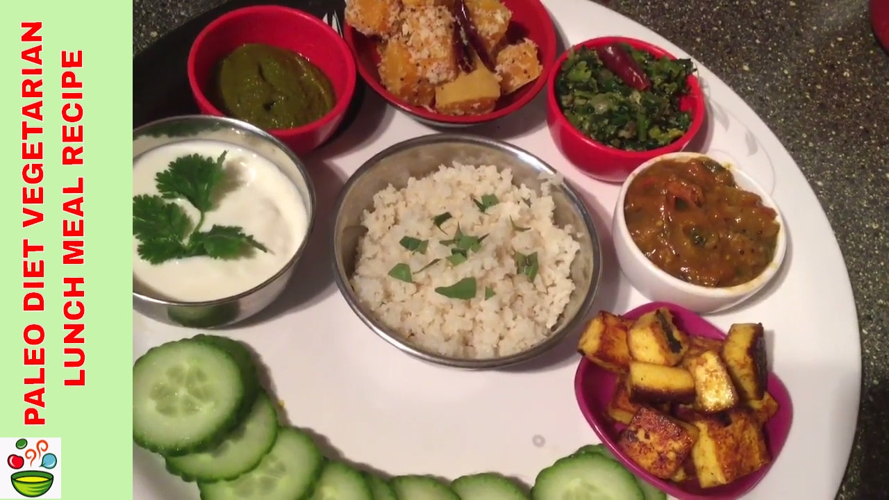 Vegetarian Paleo Diet
 Paleo t ve arian lunch meal recipe in Tamil