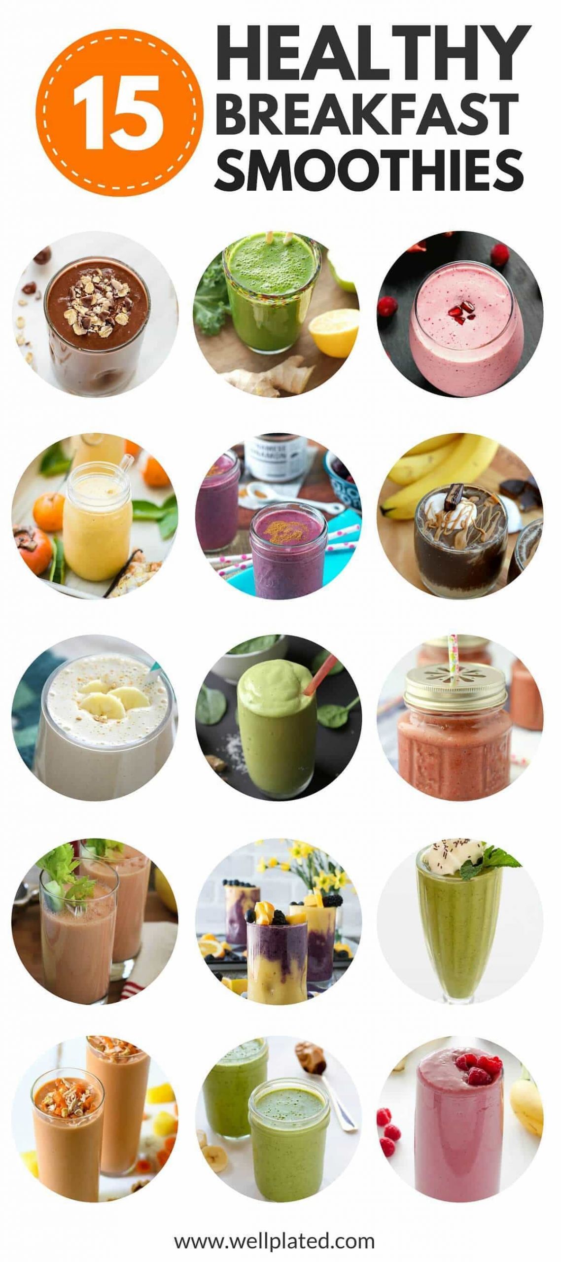 Weight Loss Breakfast Recipe
 The Best 15 Healthy Breakfast Smoothies