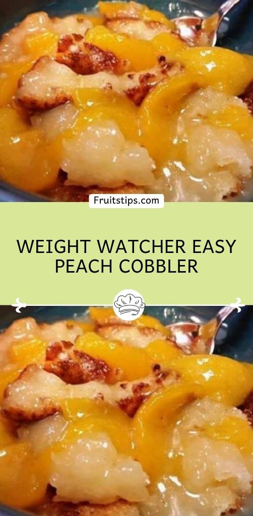 Weight Watchers Peach Cobbler
 WEIGHT WATCHER EASY PEACH COBBLER