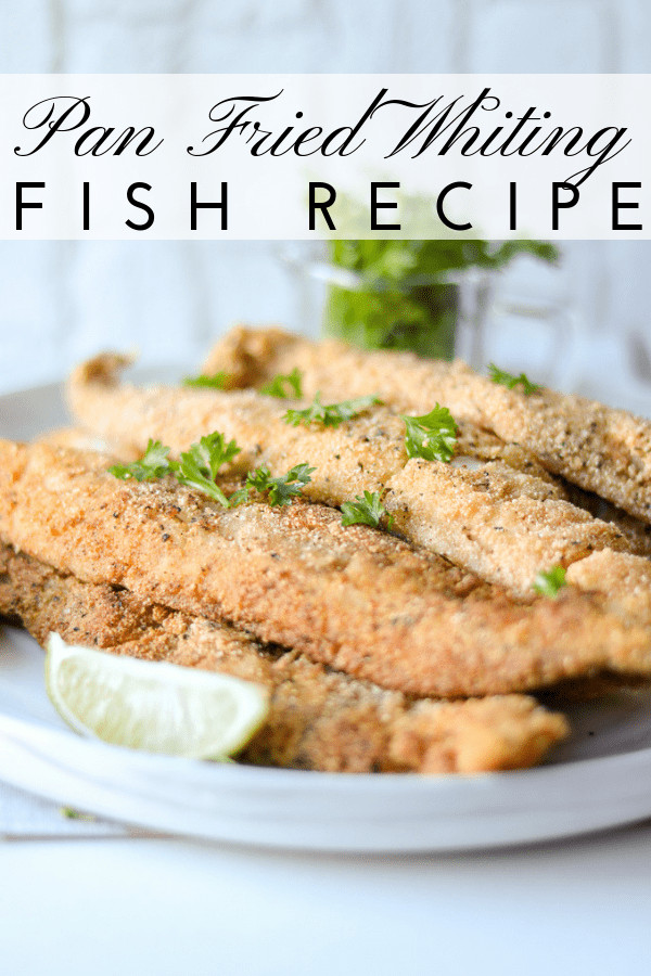Whiting Fish Recipes
 Pan Fried Whiting Fish Recipe Savory Thoughts