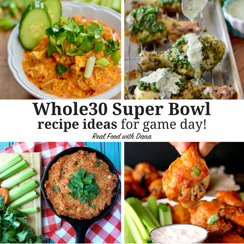 Whole30 Super Bowl Recipes
 Whole30 Super Bowl Recipes Dana Monsees MS CNS LDN