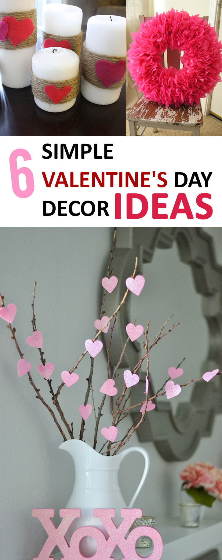 At Home Valentines Day Ideas
 6 Simple Valentine’s Day Décor Ideas – Sunlit Spaces