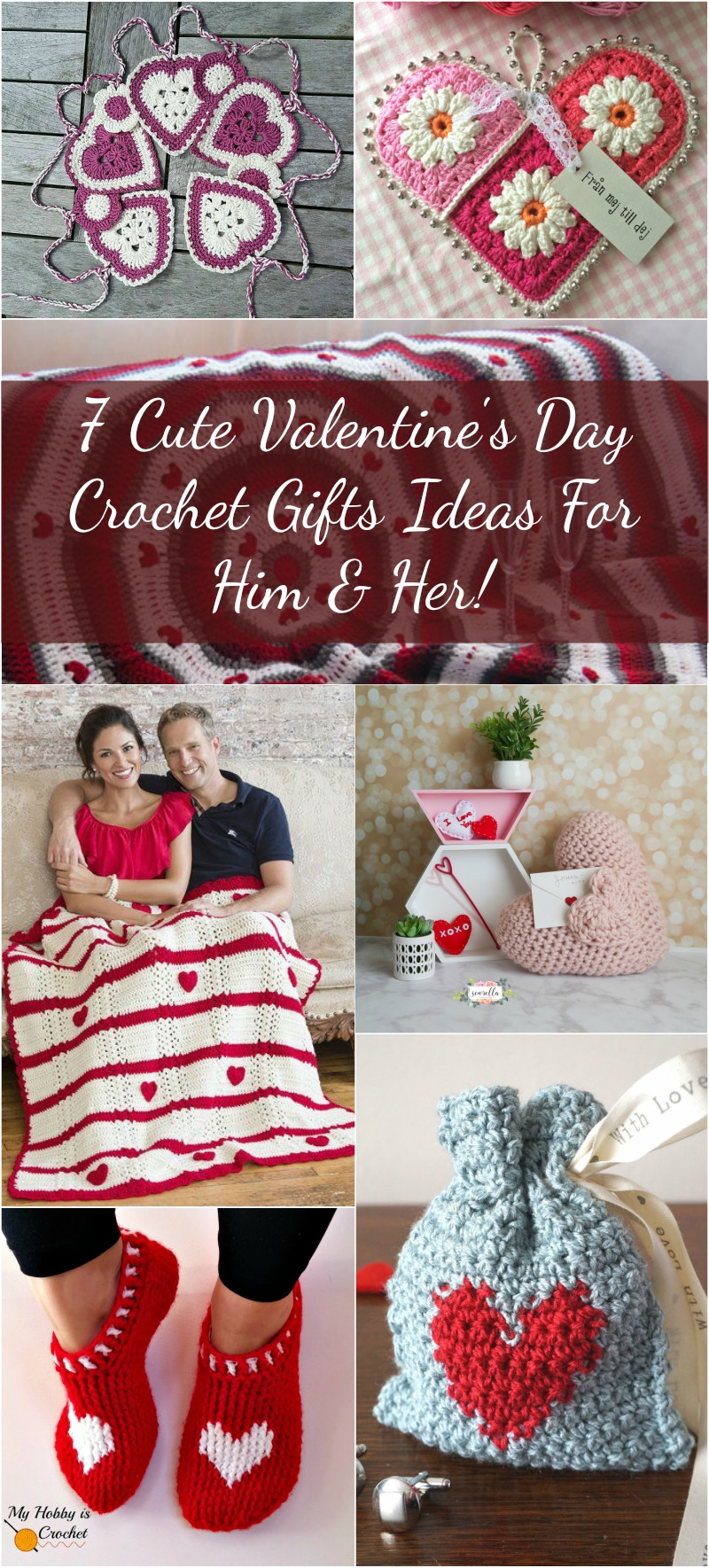 Cute Valentine Gift Ideas For Her
 7 Cute Valentine s Day Crochet Gifts Ideas For Him & Her