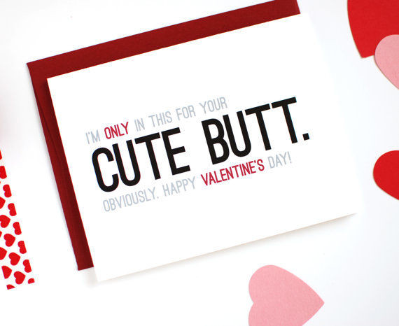 Dirty Valentines Day Quotes
 Romantically Honest Greetings funny Valentine s Day card