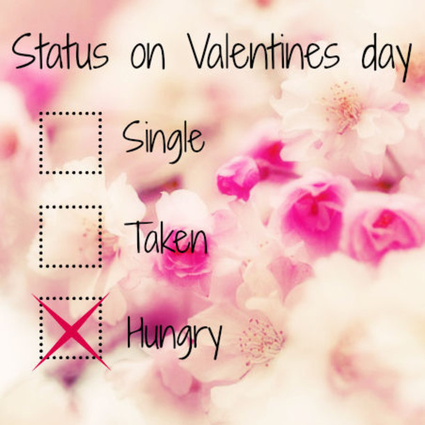 Funny Single Valentines Day Quotes
 25 Funny Valentine s Day Quotes