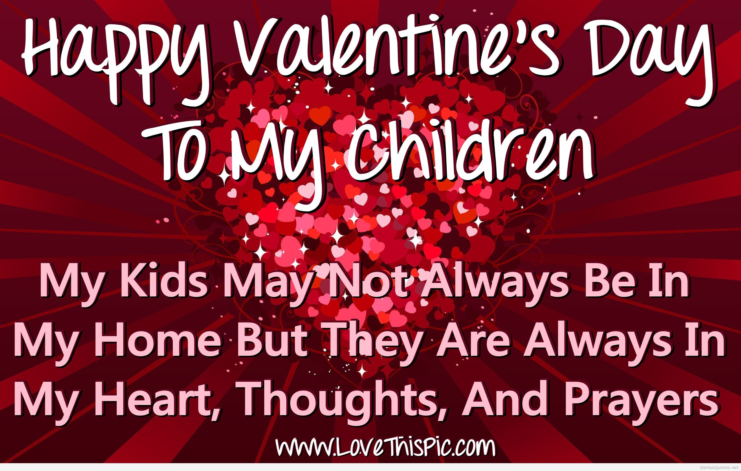Happy Valentines Day To My Son Quotes
 Happy Valentine s Day To My Children s and