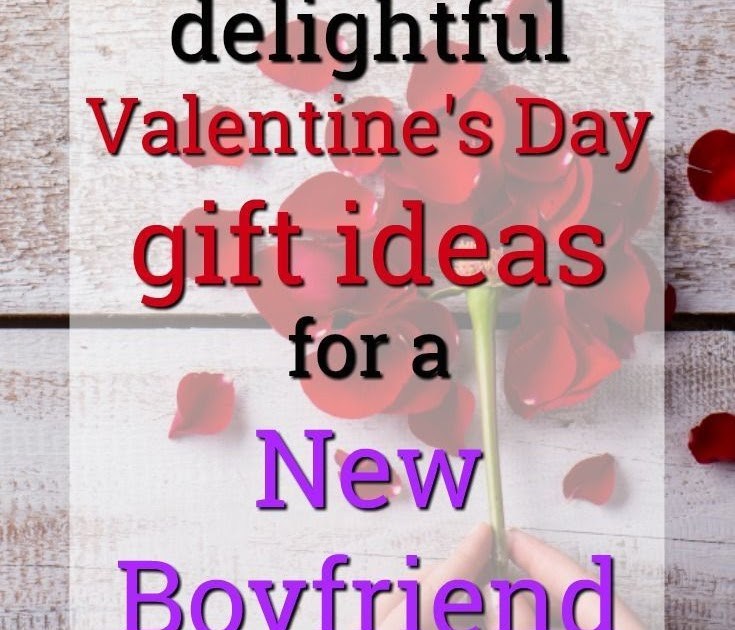 Ideas To Get Your Boyfriend For Valentines Day
 Valentine s Day Gift Ideas For New Boyfriend What To Get