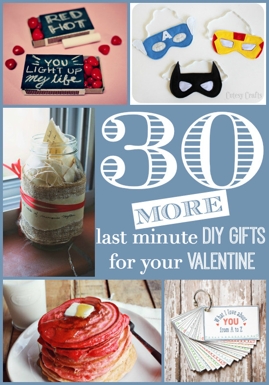 Last Minute Valentines Day Gift Ideas
 30 MORE Last Minute DIY Valentine s Day Gift Ideas for Him