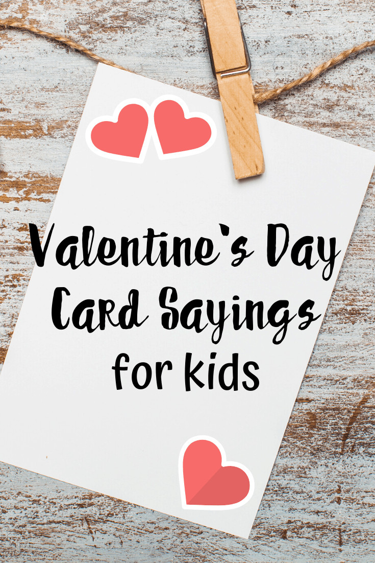 Quotes For Valentines Day
 Valentines Day Card Sayings for Kids Views From a Step Stool