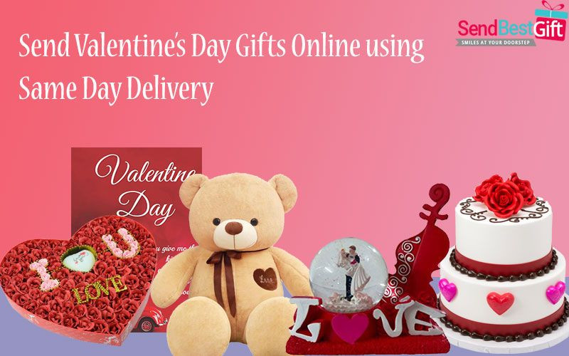 Same Day Valentines Gift Delivery
 Send Valentine’s Day Gifts line using Same Day Delivery