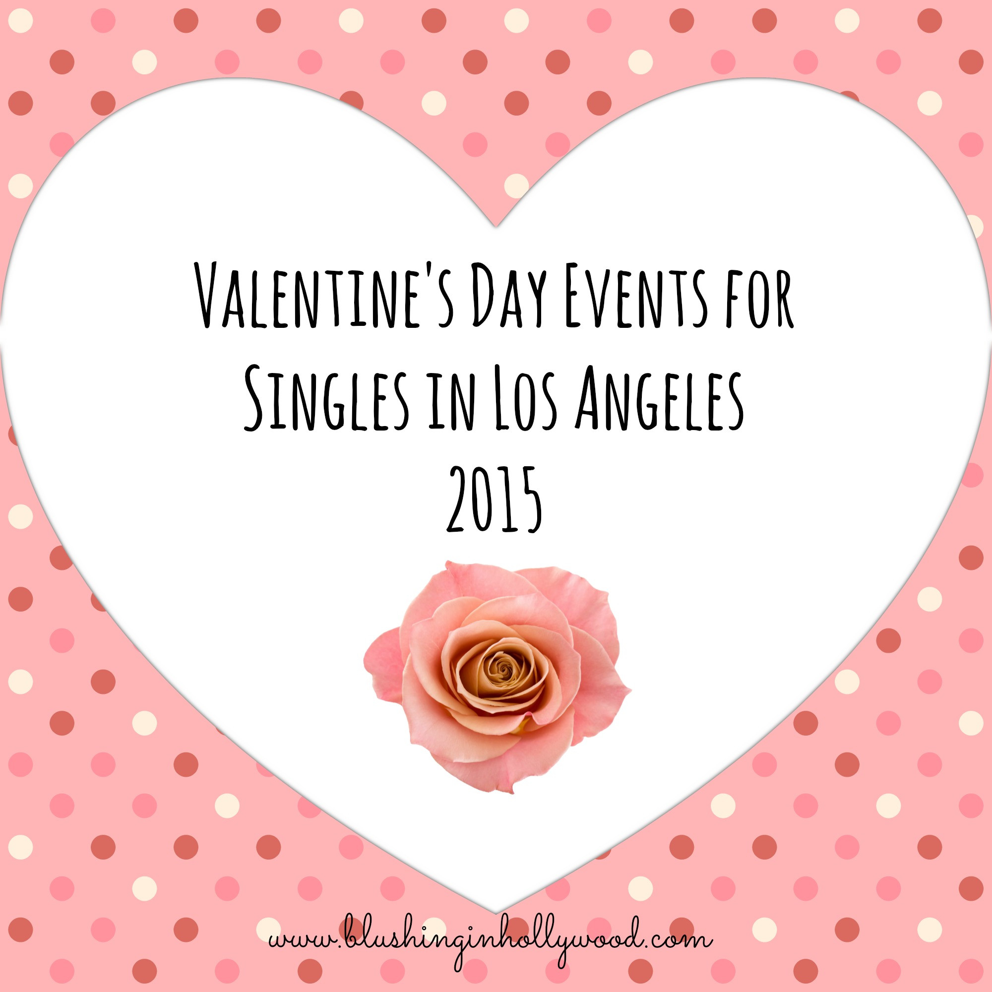 Singles Valentines Day Ideas
 Valentine s Day Ideas and Events for Singles in LA