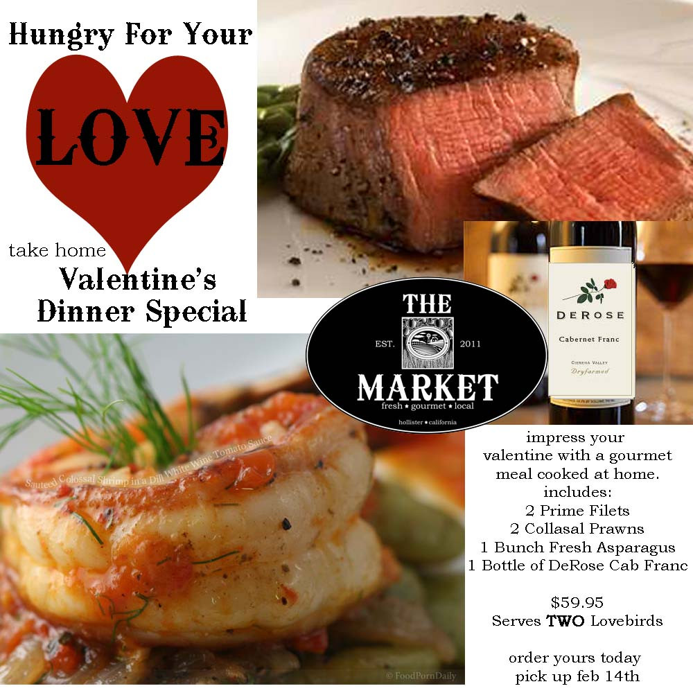 Valentine'S Day Dinner Specials
 The Market & The Butcher Shop February 2012