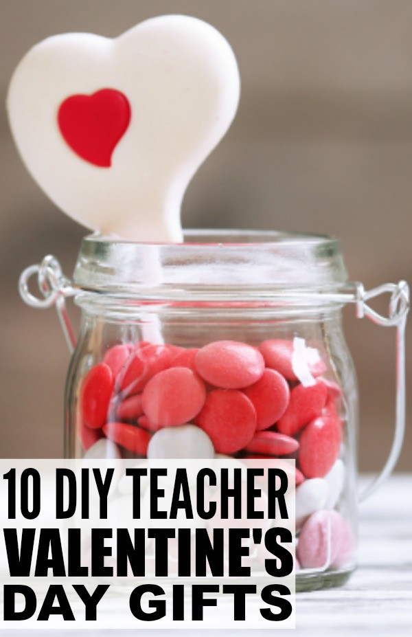 Valentine'S Day Gift Ideas For Teachers
 10 DIY Valentines Teacher Gifts To Make with Your Kids