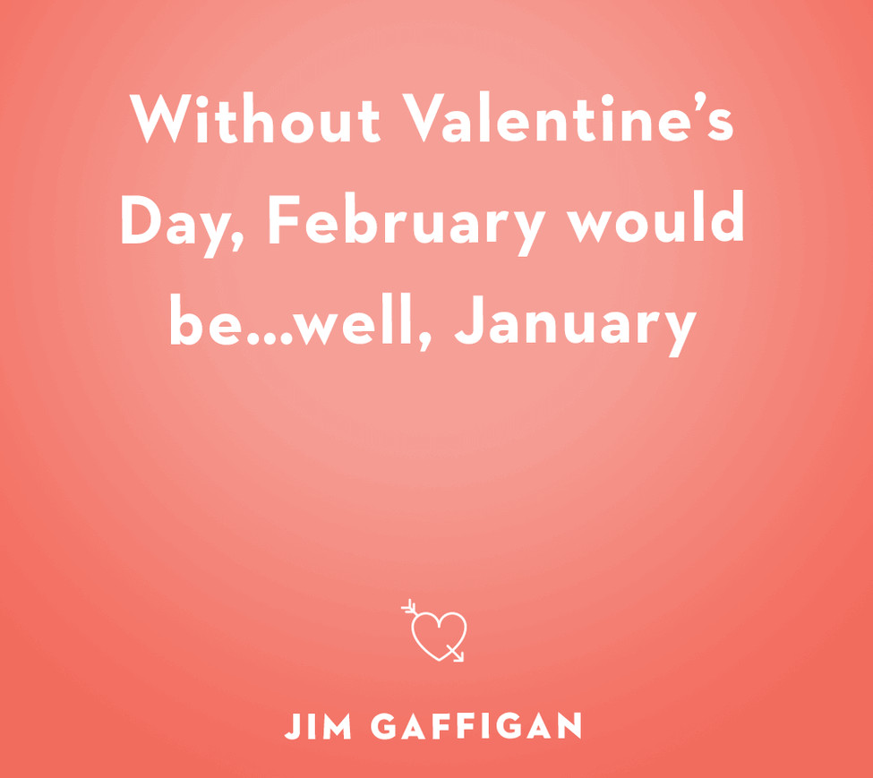 Valentines Day Funny Quotes
 Funny Valentines Day Quotes That Make Everybody Laugh