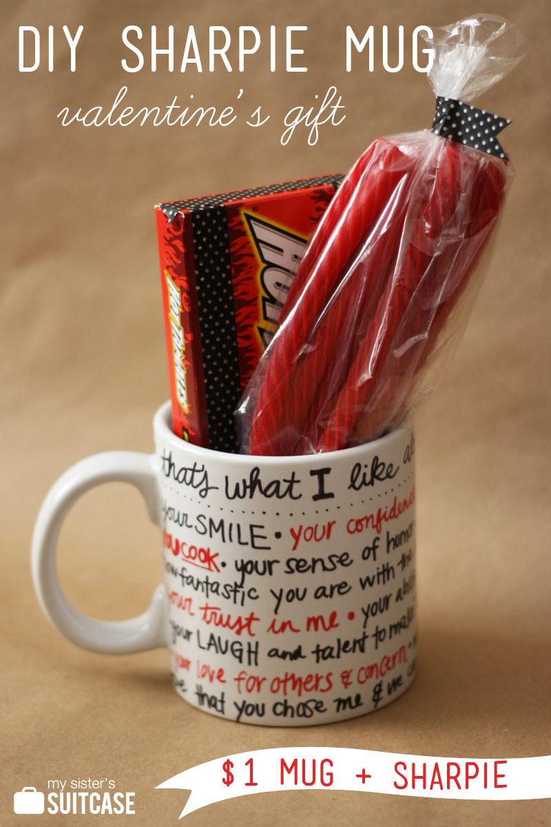 Valentines Day Home Made Gifts
 DIY Sharpie Mug Valentine Gift My Sister s Suitcase