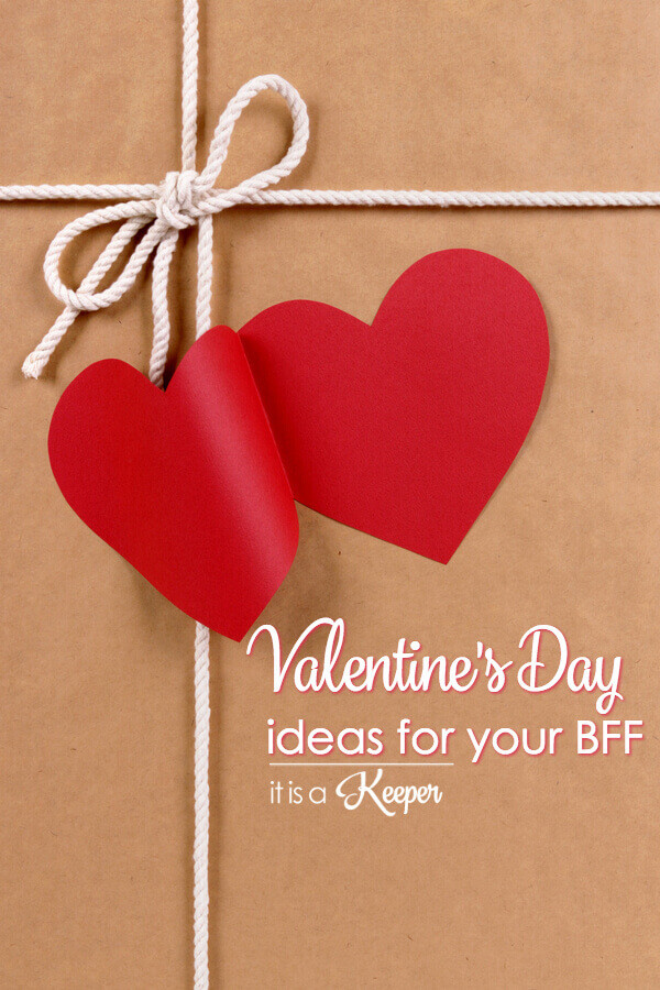 Valentines Day Ideas For Friends
 Valentine s Day Ideas for Your BFF