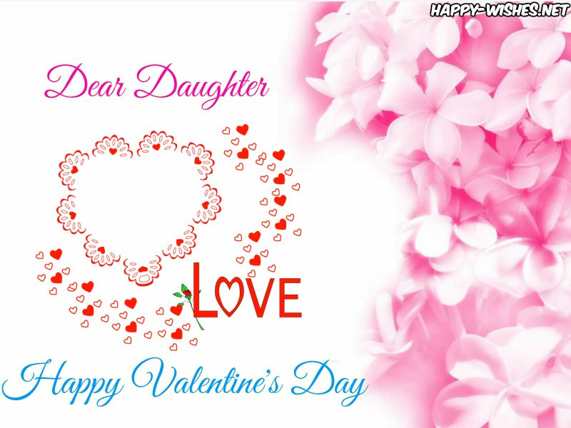 Valentines Day Quotes For Daughters
 Happy Valentine s Day Wishes For Daughter