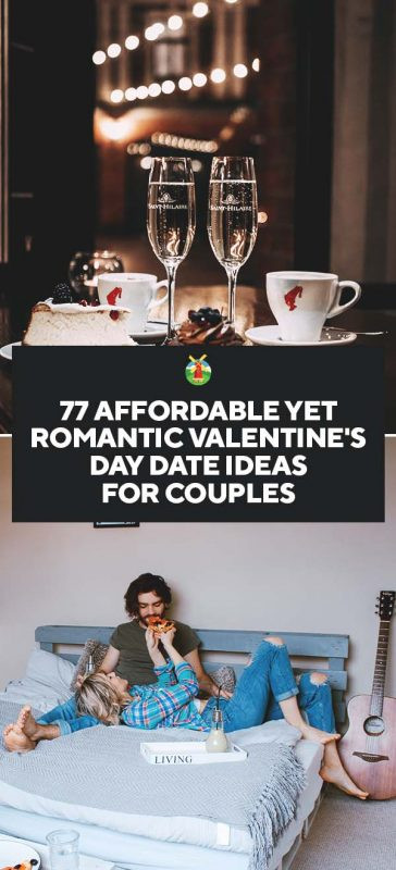 Valentines Day Romance Ideas
 77 Affordable yet Romantic Valentine s Day Date Ideas for